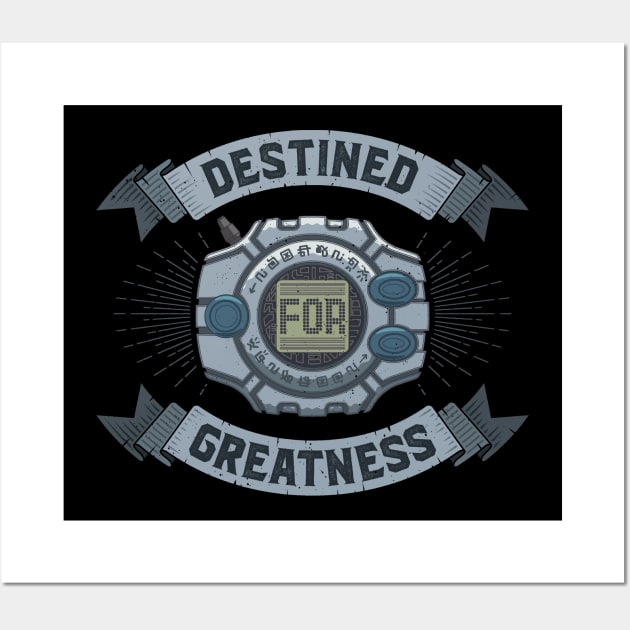 Destined for Greatness - Reliability Wall Art by DCLawrenceUK